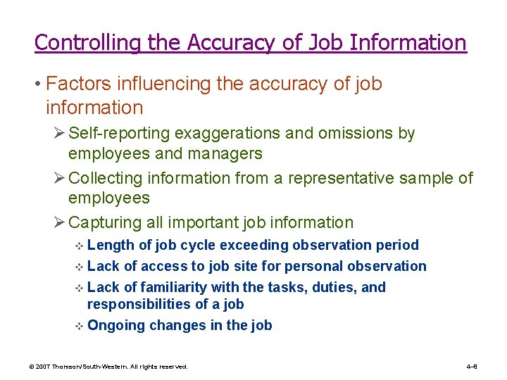 Controlling the Accuracy of Job Information • Factors influencing the accuracy of job information