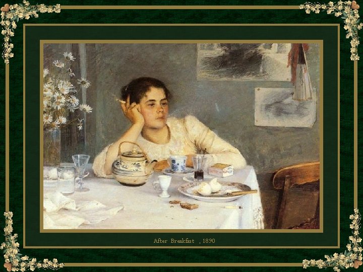 After Breakfast , 1890 