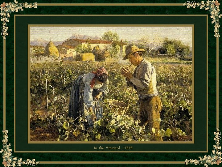 In the Vineyard , 1898 