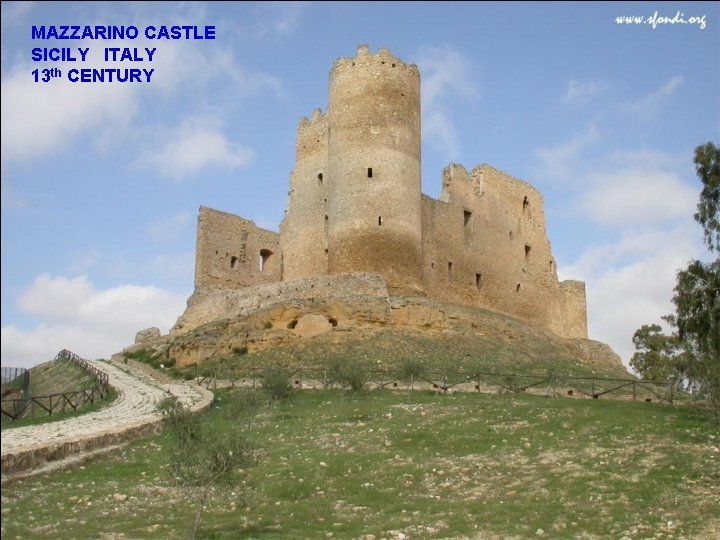 MAZZARINO CASTLE SICILY ITALY 13 th CENTURY 