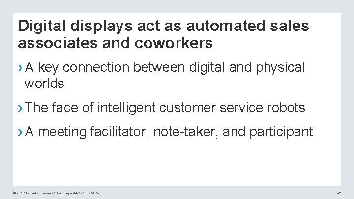 Digital displays act as automated sales associates and coworkers › A key connection between