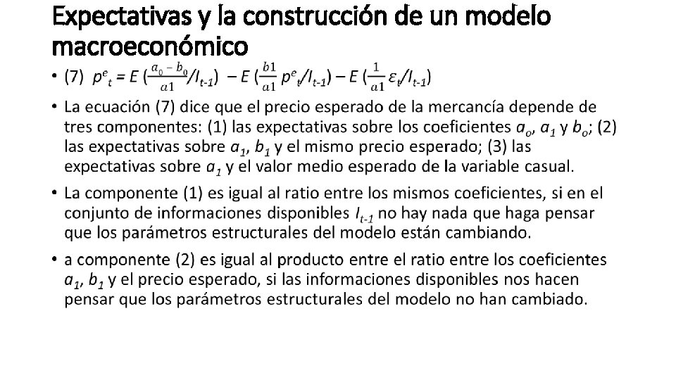 Expectativas y la construcción de un modelo macroeconómico • 
