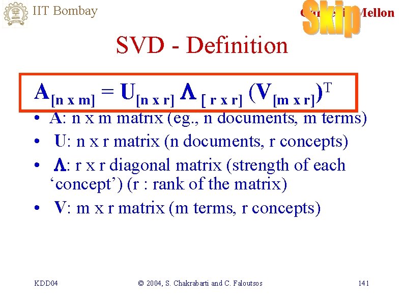 IIT Bombay Carnegie Mellon SVD - Definition A[n x m] = U[n x r]