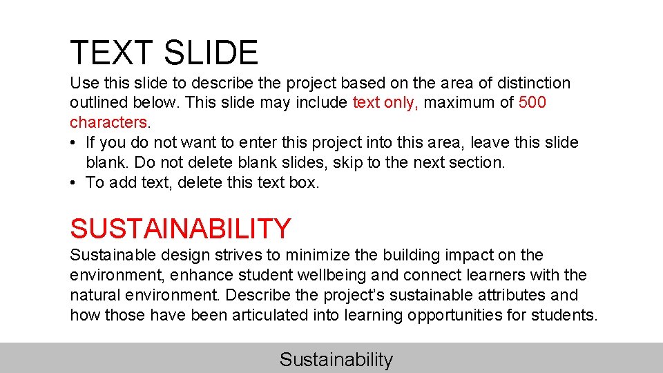 TEXT SLIDE Use this slide to describe the project based on the area of