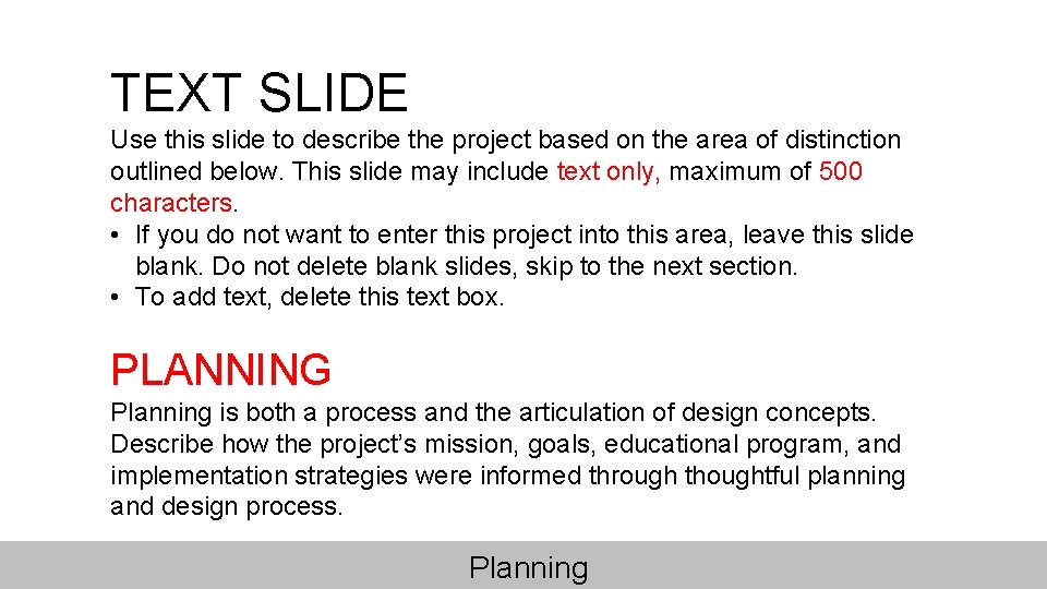 TEXT SLIDE Use this slide to describe the project based on the area of