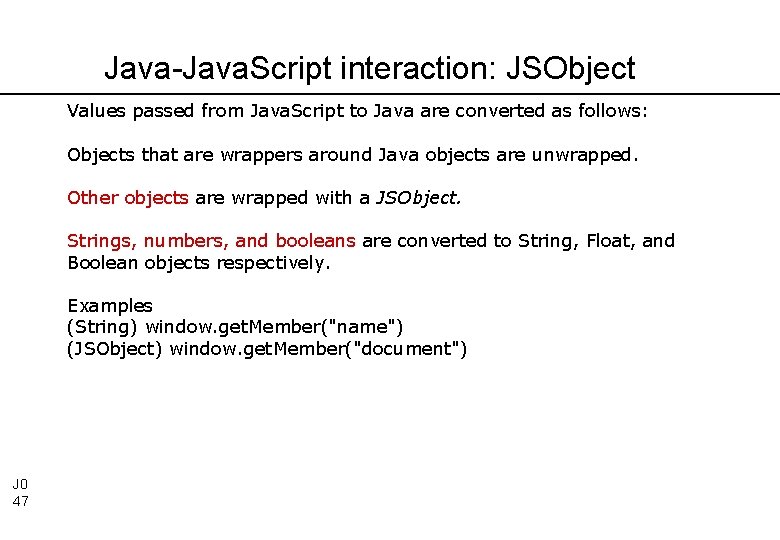 Java-Java. Script interaction: JSObject Values passed from Java. Script to Java are converted as