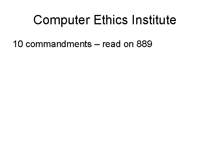 Computer Ethics Institute 10 commandments – read on 889 