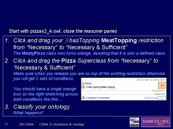 Defining a Meaty. Pizza Start with pizzas 2_4. owl, close the reasoner panes 1.