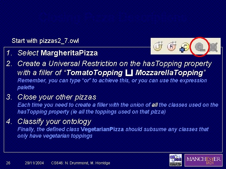 Closing Pizza Descriptions Start with pizzas 2_7. owl 1. Select Margherita. Pizza 2. Create