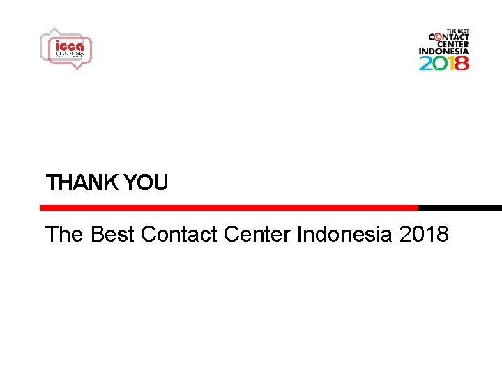 THANK YOU The Best Contact Center Indonesia 2018 