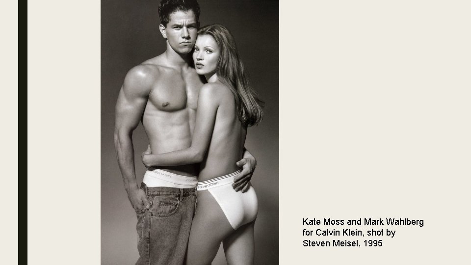 Kate Moss and Mark Wahlberg for Calvin Klein, shot by Steven Meisel, 1995 