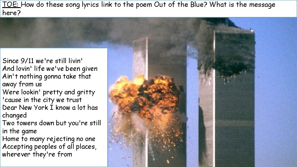 TOE: How do these song lyrics link to the poem Out of the Blue?