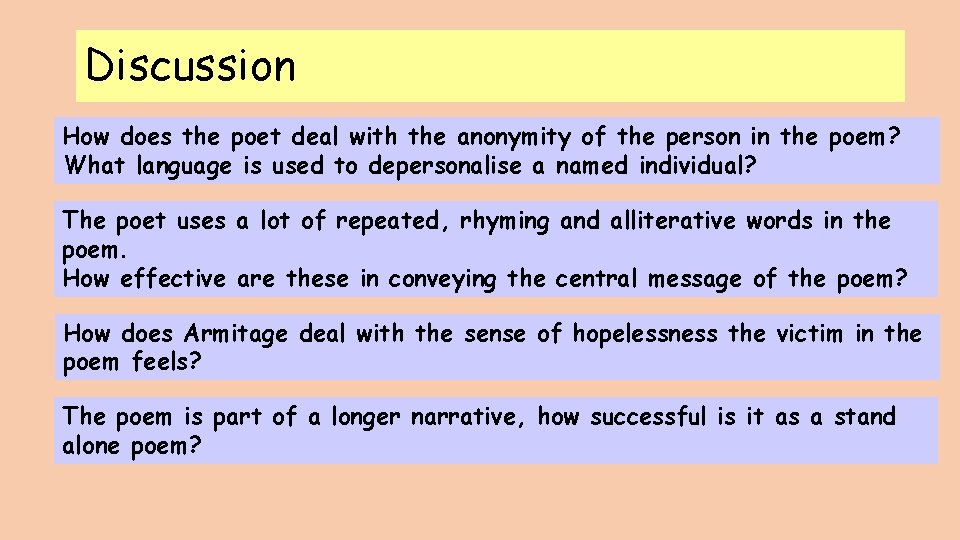 Discussion How does the poet deal with the anonymity of the person in the