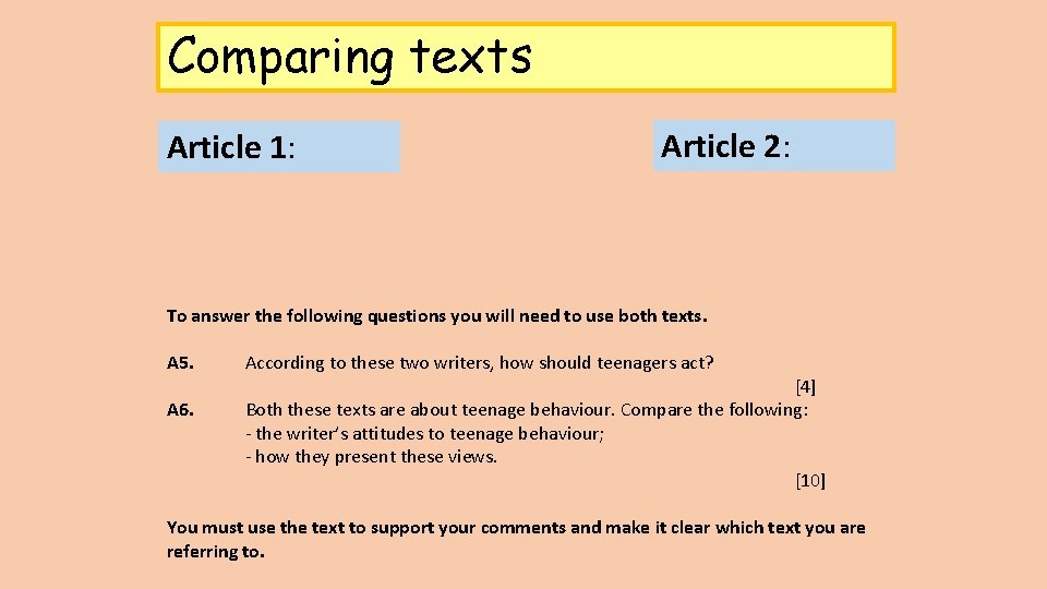 Comparing texts Article 1: Article 2: To answer the following questions you will need