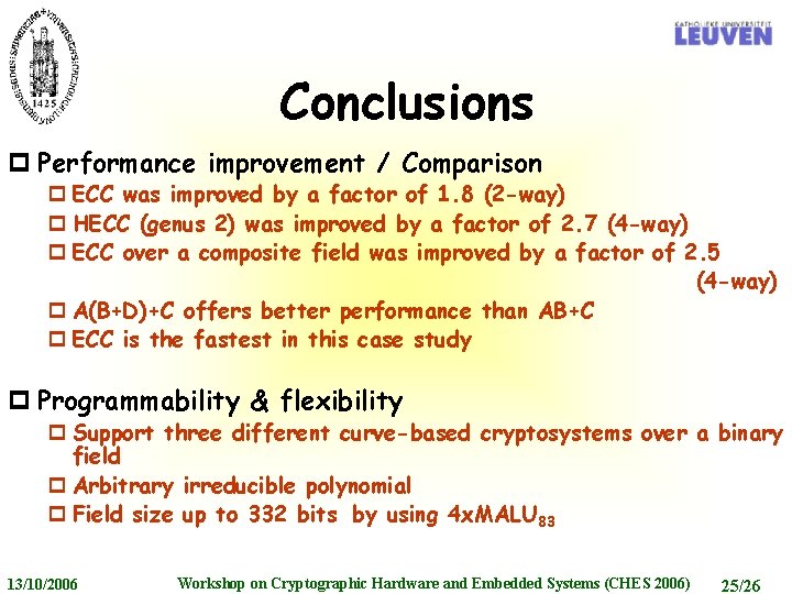 Conclusions p Performance improvement / Comparison p ECC was improved by a factor of