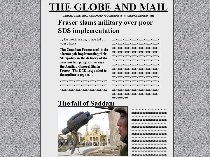 THE GLOBE AND MAIL CANADA’S NATIONAL NEWSPAPER • FOUNDED 1844 • THURSDAY, APRIL 10,