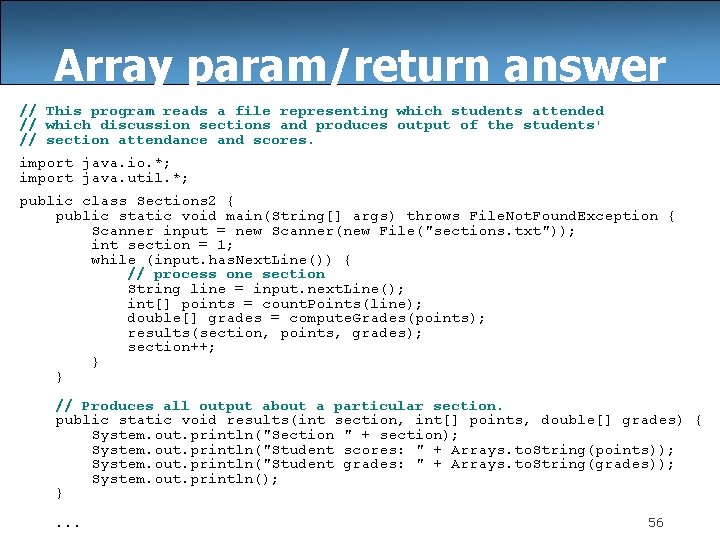 Array param/return answer // This program reads a file representing which students attended //
