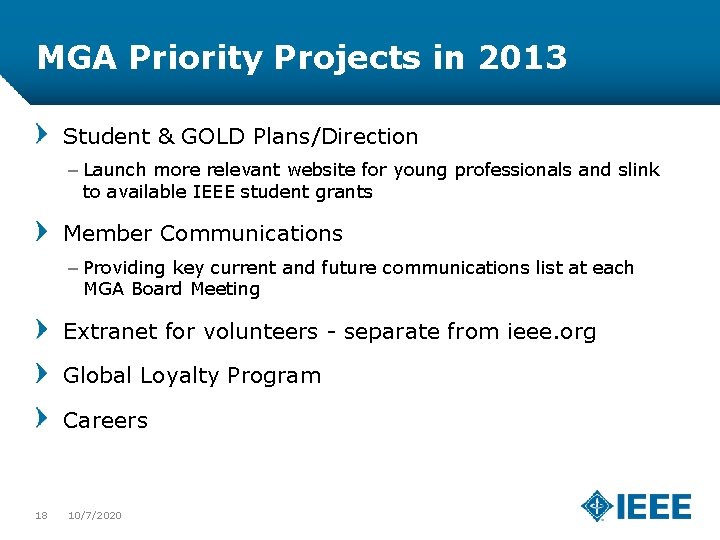 MGA Priority Projects in 2013 Student & GOLD Plans/Direction – Launch more relevant website