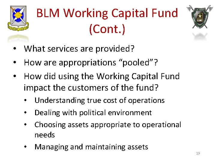 BLM Working Capital Fund (Cont. ) • What services are provided? • How are