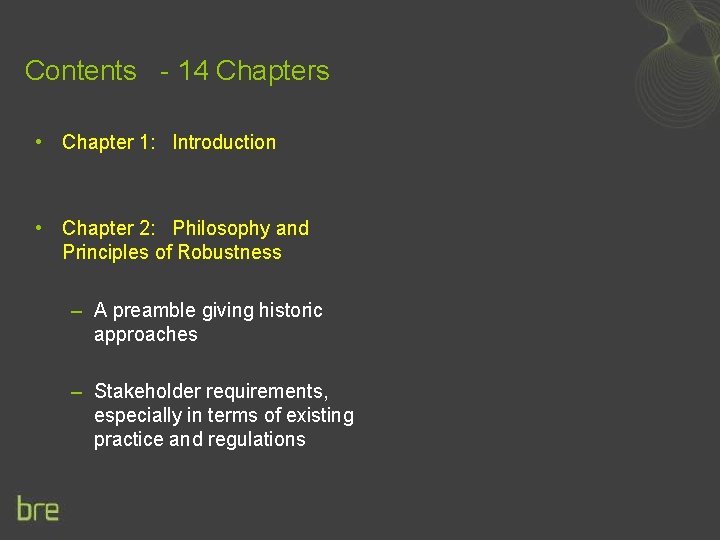 Contents - 14 Chapters • Chapter 1: Introduction • Chapter 2: Philosophy and Principles