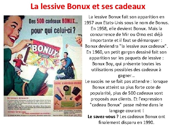 La lessive Bonux et ses cadeaux La lessive Bonux fait son apparition en 1957