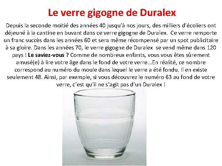 Le verre gigogne de Duralex Depuis la seconde moitié des années 40 jusqu’à nos