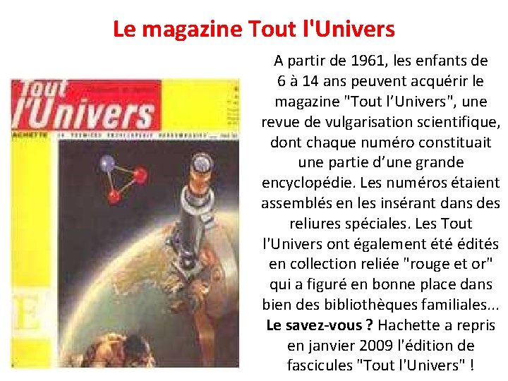 Le magazine Tout l'Univers A partir de 1961, les enfants de 6 à 14