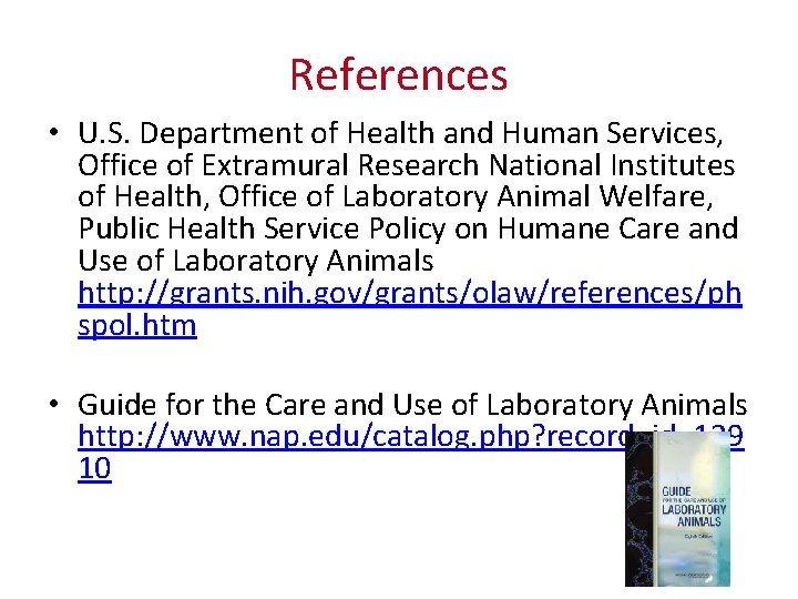References • U. S. Department of Health and Human Services, Office of Extramural Research