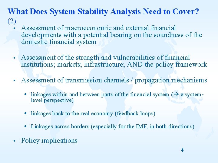 What Does System Stability Analysis Need to Cover? (2) Assessment of macroeconomic and external