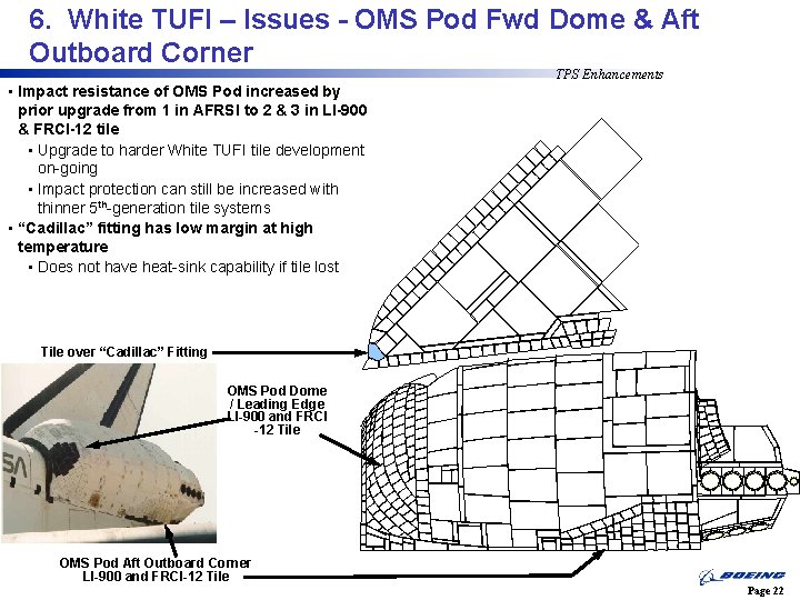 6. White TUFI – Issues - OMS Pod Fwd Dome & Aft Outboard Corner