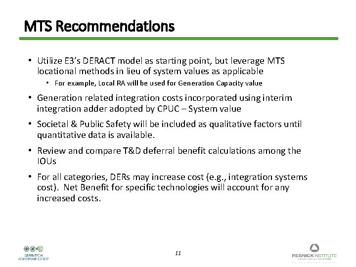 MTS Recommendations • Utilize E 3’s DERACT model as starting point, but leverage MTS