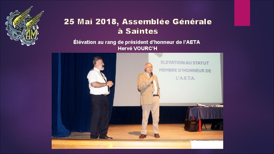 25 Mai 2018, Assemblée Générale à Saintes Élévation au rang de président d’honneur de