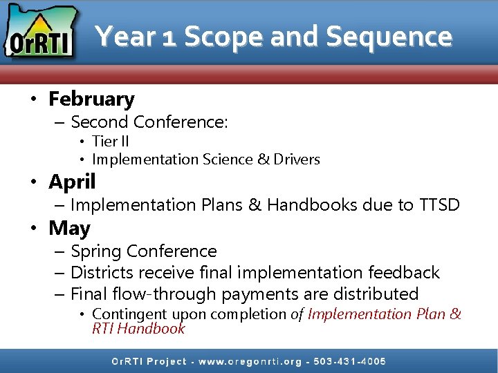 Year 1 Scope and Sequence • February – Second Conference: • Tier II •