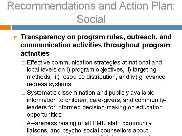 Recommendations and Action Plan: Social Transparency on program rules, outreach, and communication activities throughout