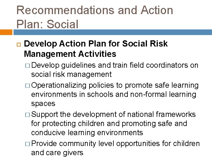 Recommendations and Action Plan: Social Develop Action Plan for Social Risk Management Activities �