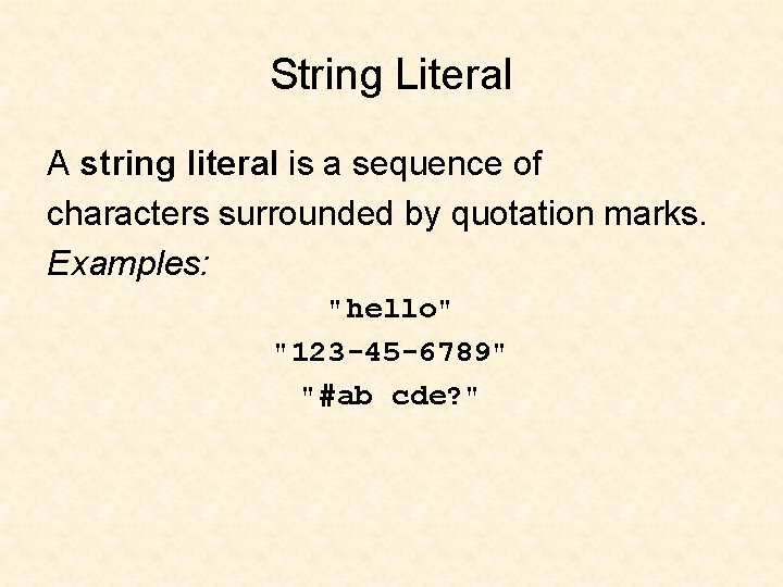 String Literal A string literal is a sequence of characters surrounded by quotation marks. String Literal A string literal is a sequence of characters surrounded by quotation marks.