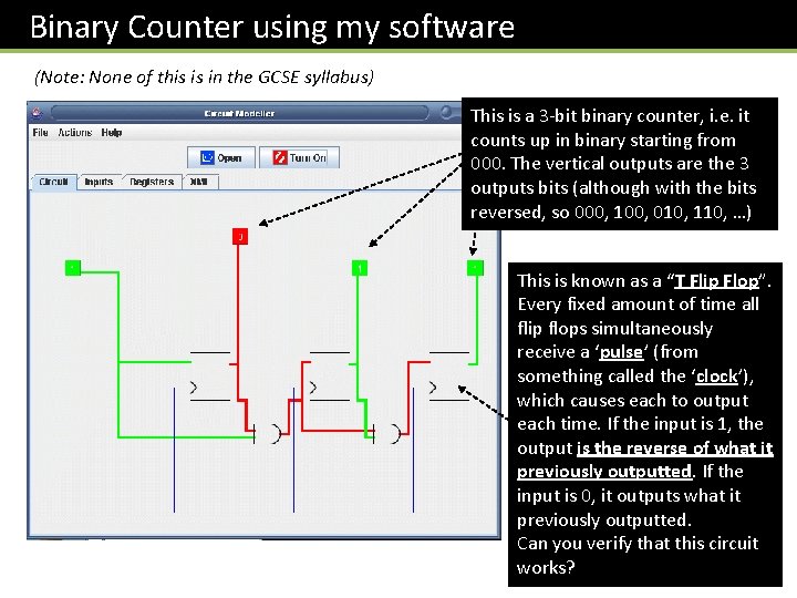 Binary Counter using my software (Note: None of this is in the GCSE syllabus)