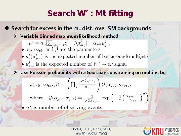 Search W’ : Mt fitting l Search for excess in the m. T dist.