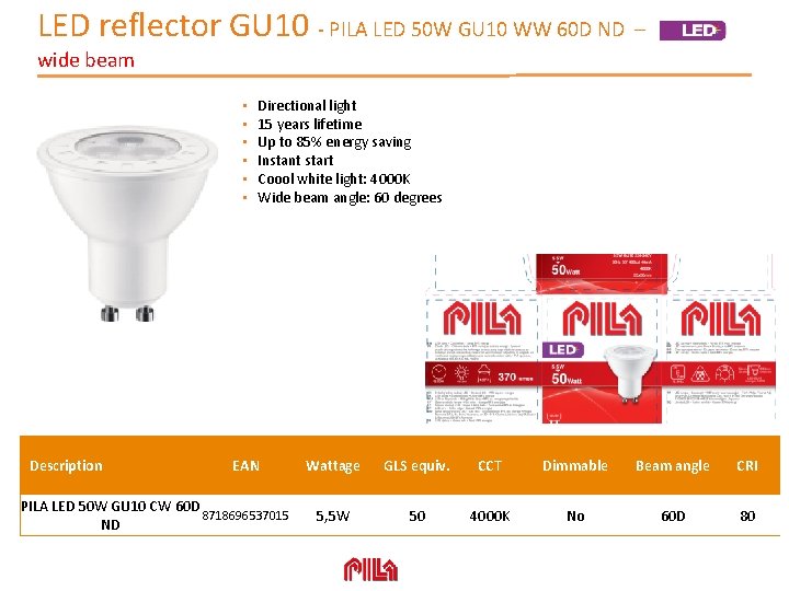 LED reflector GU 10 - PILA LED 50 W GU 10 WW 60 D