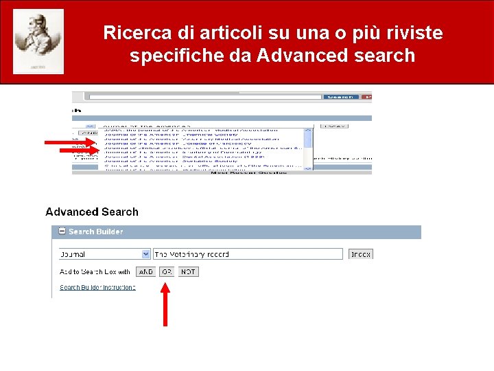 Ricerca di articoli su una o più riviste specifiche da Advanced search 