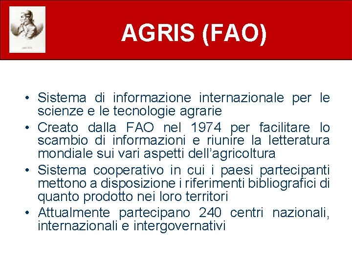 AGRIS (FAO) • Sistema di informazione internazionale per le scienze e le tecnologie agrarie