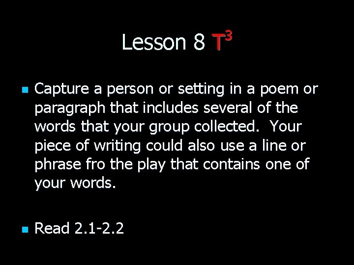 3 Lesson 8 T n n Capture a person or setting in a poem
