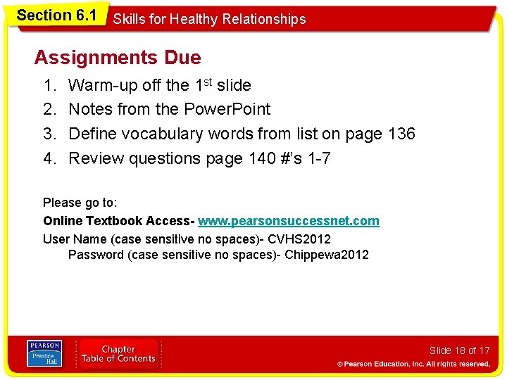 Section 6. 1 Skills for Healthy Relationships Assignments Due 1. 2. 3. 4. Warm-up