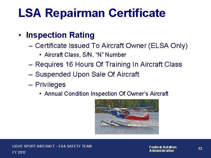 LSA Repairman Certificate • Inspection Rating – Certificate Issued To Aircraft Owner (ELSA Only)