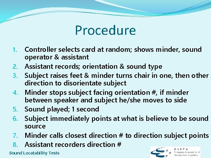 Procedure 1. 2. 3. 4. 5. 6. 7. 8. Controller selects card at random;