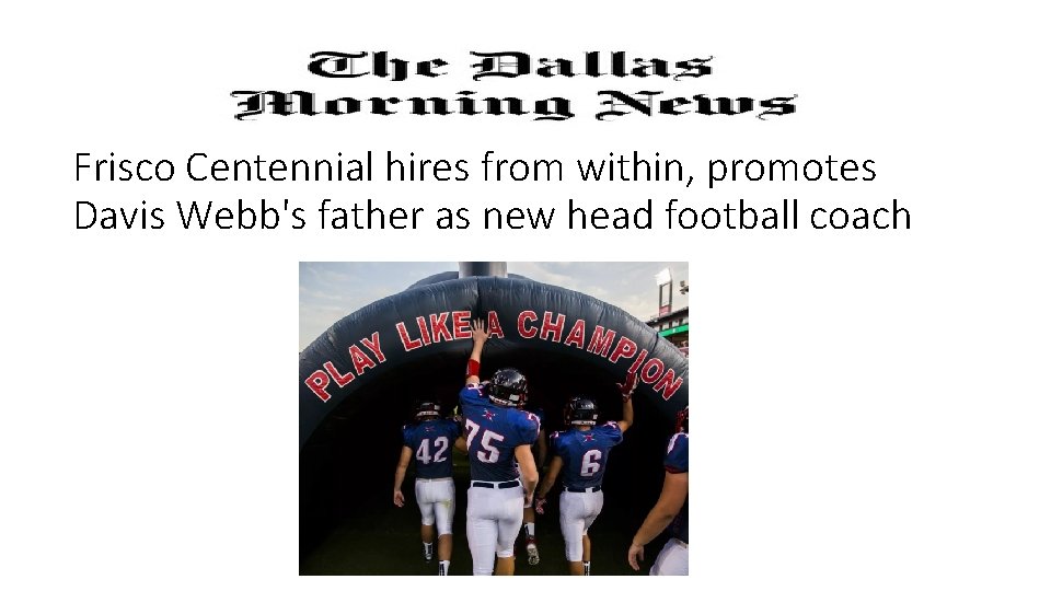 Frisco Centennial hires from within, promotes Davis Webb's father as new head football coach