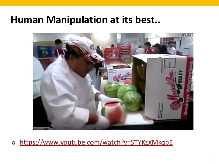 Human Manipulation at its best. . ¢ https: //www. youtube. com/watch? v=STYKz. XMkqb. E