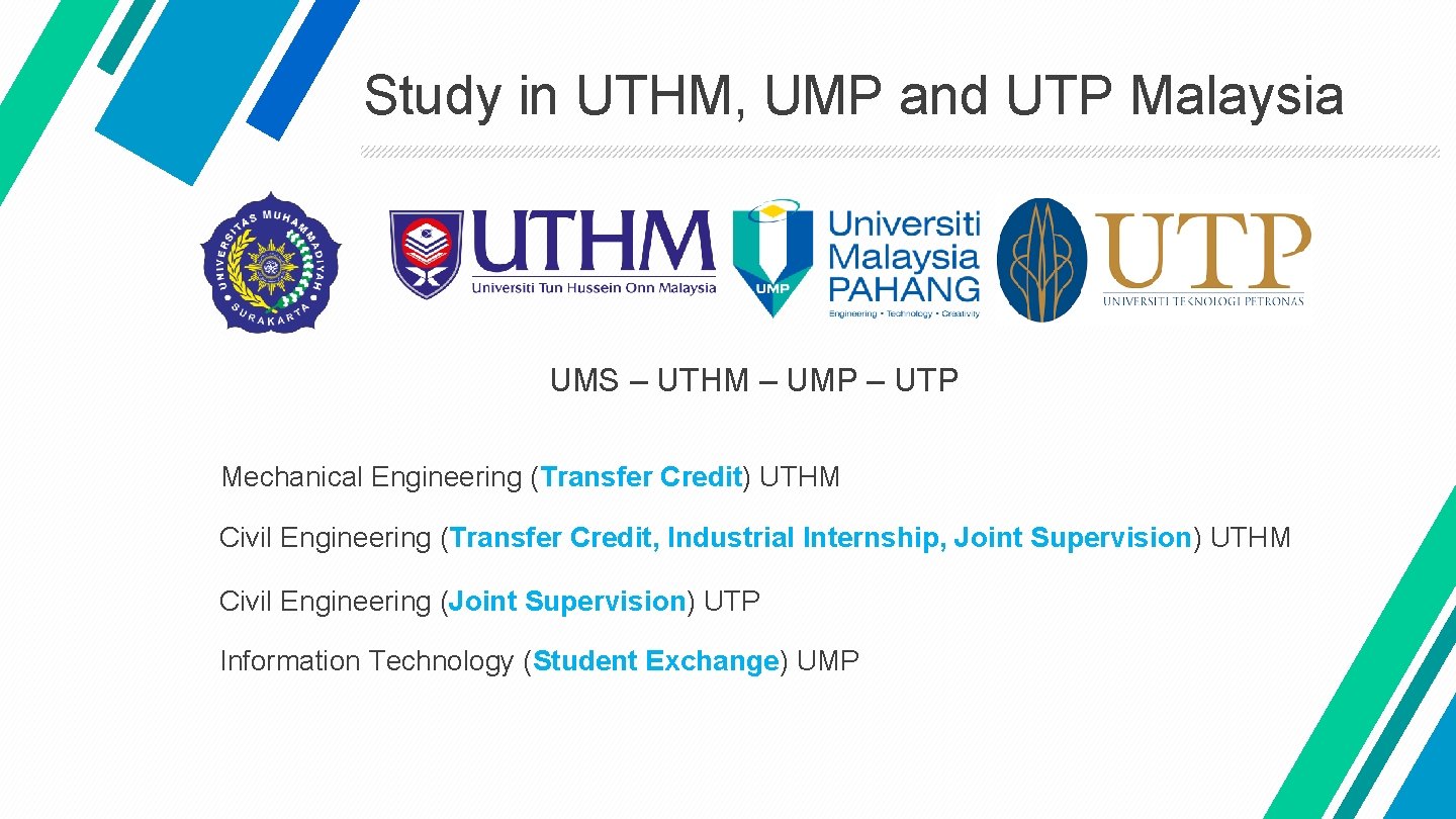Study in UTHM, UMP and UTP Malaysia UMS – UTHM – UMP – UTP