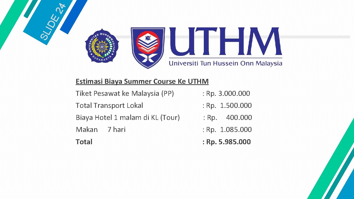  24 IDE SL Estimasi Biaya Summer Course Ke UTHM Tiket Pesawat ke Malaysia