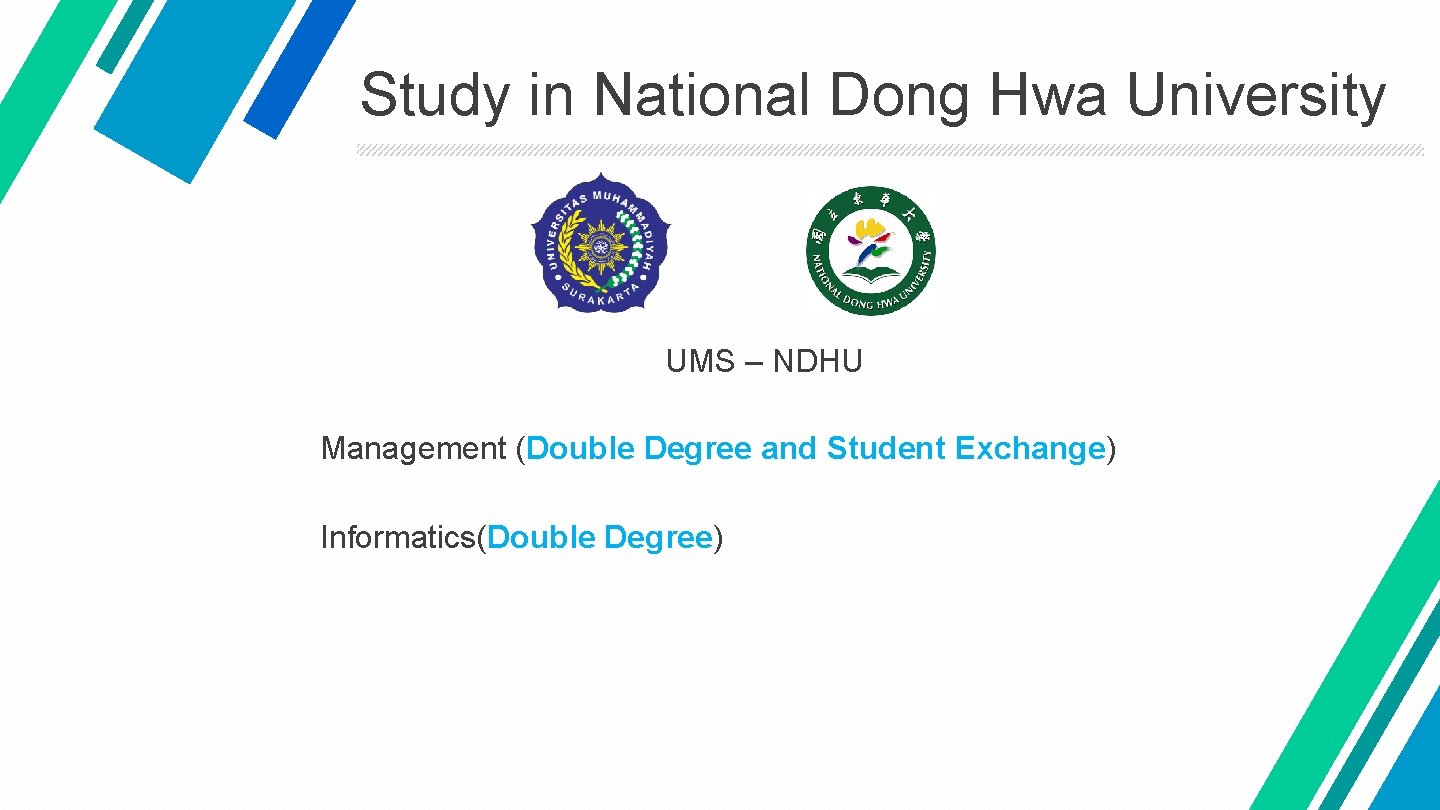 Study in National Dong Hwa University UMS – NDHU Management (Double Degree and Student